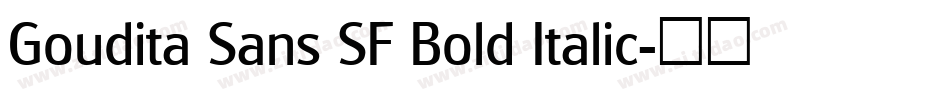 Goudita Sans SF Bold Italic字体转换